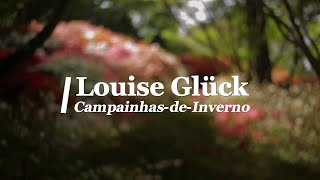 Louise Glück  CampainhasdeInverno [upl. by Laddie]