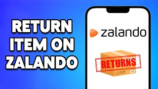 How To Return An Item On Zalando 2024 [upl. by Attekahs]