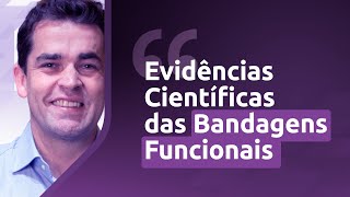 Bandagem Funcional Raciocínio Clínico x Evidências Científicas [upl. by Dolf486]