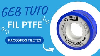 Faire l’étanchéité d’un raccord fileté avec FIL PTFE [upl. by Rusert]