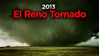 El Reno  The Largest Tornado In Recorded History [upl. by Dilan]