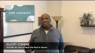 SFBT Moments Volume 40 How to Never Get Stuck In Session [upl. by Swayne]