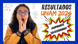 ¡YA ESTÁN LOS RESULTADOS DEL EXAMEN DE ADMISIÓN A LA UNAM 2024 [upl. by Reyaht]