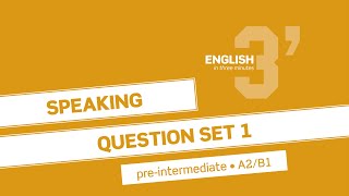 PreIntermediate Speaking Question Set 1 [upl. by Manuela]