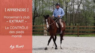 APPRENDRE  Comment mieux contrôler les pieds de mon cheval monté [upl. by Neeloc]