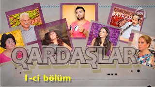 Qardaşlar 1ci bölüm [upl. by Aro]