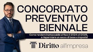 Concordato Preventivo Biennale che cosè come funziona e tutto quello che cè da sapere [upl. by Nylacaj237]