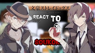 BSD REACT TO SOUKOKUPT12 DAZAI OSAMUwarnings in the video [upl. by Jueta820]