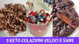 3 Colazioni o Merende Chetogeniche Dolci  Facili Veloci e Sane  Senza Glutine Senza Zucchero [upl. by Ecyle]