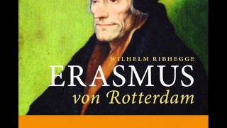 Hörprobe ›Erasmus von Rotterdam‹ [upl. by Thgiwed]