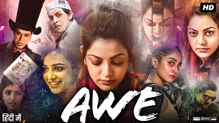 Awe Full Movie In Hindi Dubbed  Kajal Aggarwal Nithya Menen Regina Cassandra  Review amp Fact [upl. by Mcgill959]