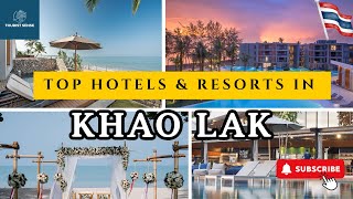 Top KHAO LAK Hotels amp Resorts for 2025 and Beyond LUXURYMIDRANGE [upl. by Esteban926]