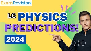 Leaving Cert Physics PREDICTIONS 2024 ✨ [upl. by Alyworth]