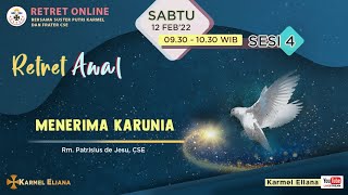 RETRET AWAL  SESI 4 MENERIMA KARUNIA [upl. by Basilius]