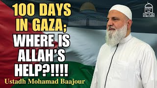 100 Days in Gaza Where is Allahs Help  EPIC Masjid  Ustadh Mohamad Baajour [upl. by Ilojna676]