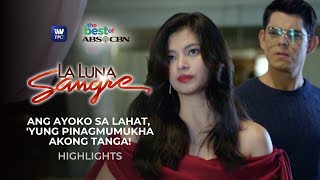 Ang ayoko sa lahat yung pinagmumukha akong tanga  La Luna Sangre Highlights  The Best Of ABSCBN [upl. by Laurita]