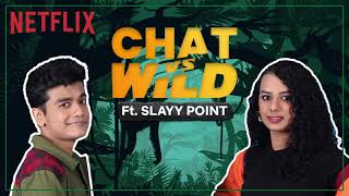 Chat Vs Wild Ft Slayy Point  By Netflix [upl. by Eiclud]