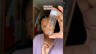 ✨Fenty Skin✨ Fat Water toner skincareroutine [upl. by Mihe]