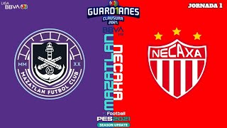 MAZATLÁN vs NECAXA  Jornada 1 Liga MX GUARDIANES 2021  PES 2020  Gameplay PC [upl. by Eikceb]