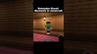 Relatable Diwali Moments in diwali indiangamer hindigameplay minecraftfunny funny [upl. by Tertius]