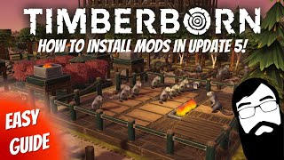 How To Install Mods in Timberborn Update 5 [upl. by Nauaj441]