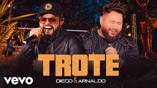 Diego amp Arnaldo  Trote Ao Vivo [upl. by Lory782]