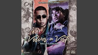 Volver a Verte feat Bryant Myers [upl. by Ogden]