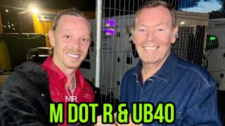 M dot R SUPPORTING UB40 [upl. by Elisabetta]