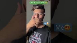 Crush broke up me 😭 trending viralvideo ytshorts shorts edit youtubeshorts foryou [upl. by Blank]