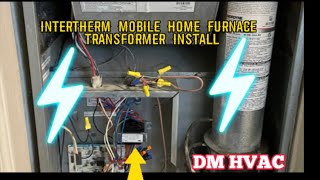 Intertherm Mobile Home Furnace With Bad Transformer [upl. by Erej]