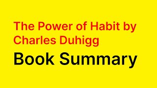 The Power of Habit by Charles Duhigg Book Summary [upl. by Arratahs584]