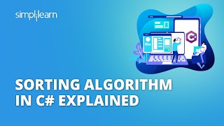 Sorting Algorithm in C Explained  C LINQ  C Delegates  C Tutorial For Beginners  Simplilearn [upl. by Leiram]