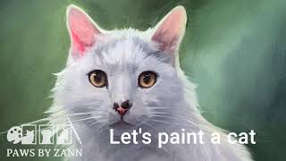 How to Paint a White Cat  Start to Finish Oil Painting [upl. by Auhsuoj]