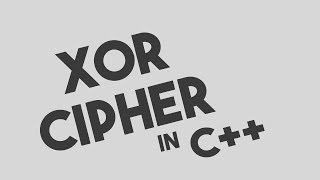 XOR Cipher Encryption and Decryption in C [upl. by Chancellor]