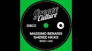 Massimo Berardi amp Sheree Hicks  Who I Am Extended Club Mix [upl. by Cathey]