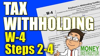 W4 Tax Withholding Steps 2 to 4 Explained  2024  Money Instructor [upl. by Ij]