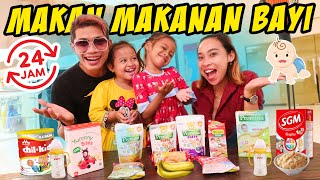 TANTANGAN 24 JAM MAKAN MAKANAN BAYI‼️ RASANYA⁉️ COBAIN SENDIRI GUYS‼️ [upl. by Evetta]