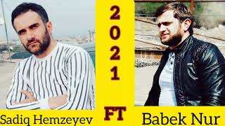 Babek Nur ft Sadiq Hemzeyev  Ruhumu can incidir [upl. by Schug]