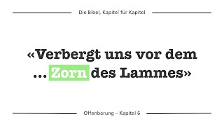 Offenbarung 6 – Die ersten sechs Siegel die vier apokalyptischen Reiter [upl. by Goat960]