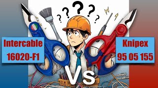 ✅ Knipex 95 05 155 vs Intercable 16020F1 Comparativa de Tijeras para Electricistas 🔧✂️ [upl. by Oirromed]