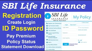 SBI Life Insurance New User Registration  How to Create SBI Life Insurance User ID and Password [upl. by Talbott]