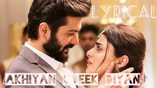 Akhiyan Udeek Diyan Lyrical Video [upl. by Tristram]