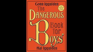 The Ultimate Guide for Adventure The Dangerous Book for Boys Overview [upl. by Ykceb367]