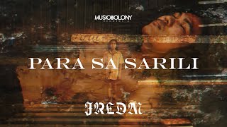 Para Sa Sarili  JRLDM Official Music Video [upl. by Eylhsa]