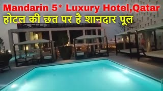 Mandarin Oriental Doha Qatar  Best Luxury 5 Star Hotel In QatarWorld 2024  Top 5 Hotel In Doha [upl. by Jollenta]