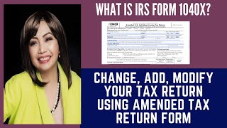 How To Amend Your Tax Return Use IRS Form 1040X [upl. by Tuesday]