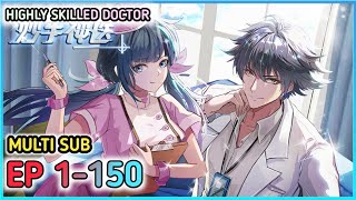 Highly Skilled Doctor Ep 1150 Multi Sub 1080p [upl. by Reteip]