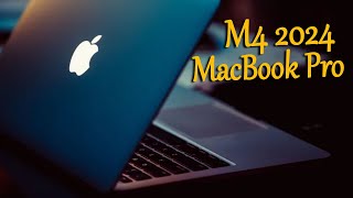 M4 MacBook Pro  Features and Leaks Revealed [upl. by Alasdair]