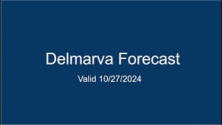 Delmarva Forecast 10272024 [upl. by Puduns]