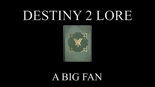 Destiny 2 Lore  Rites Of Passage  A Big Fan [upl. by Enilecram]